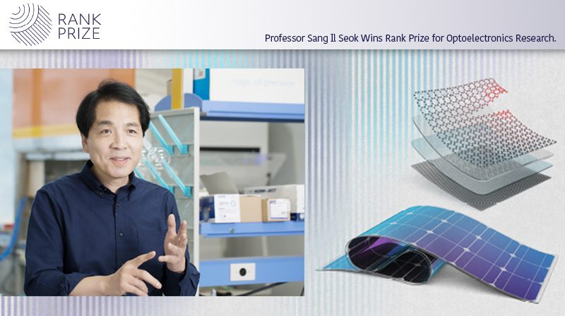 Professor Sang Il Seok Honored with 2022 Rank Prize for Optoelectronics