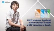 UNIST Professor Named Editor-in-Chief of ACM Journal