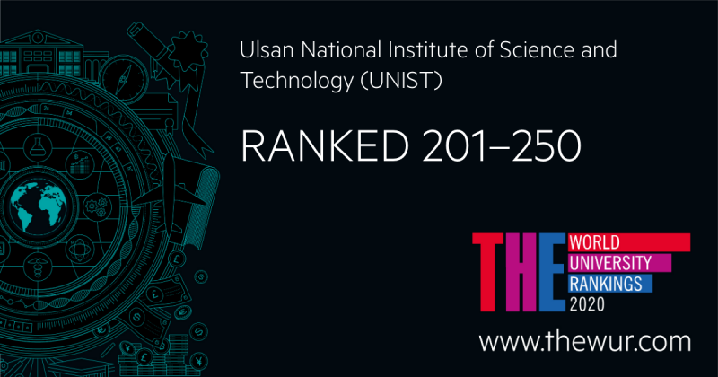 THE World University Rankings 2020: UNIST Ranked No. 1 Nationwide for Three Consecutive Years
