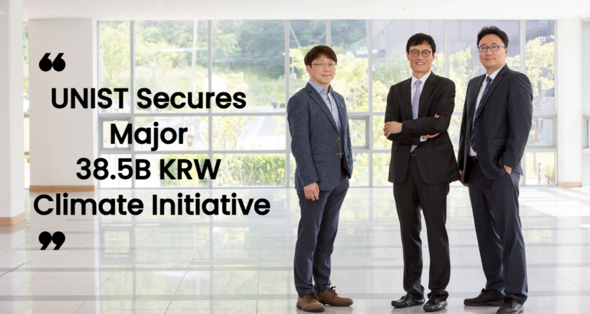 UNIST Secures 38.5 Billion KRW Research Project to Address Climate Change through AI and Satellite Technology