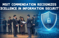 MSIT Commendation Awarded for Excellence in Information Security