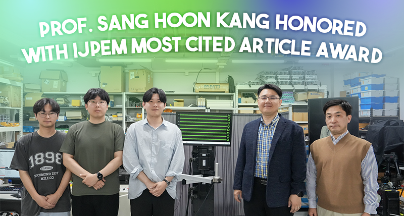 Professor Sang Hoon Kang Honored with ‘IJPEM Most Cited Article Award’