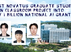 UNIST Novatus Graduate Students Turn Classroom Project into KRW 1 Billion National AI Grant